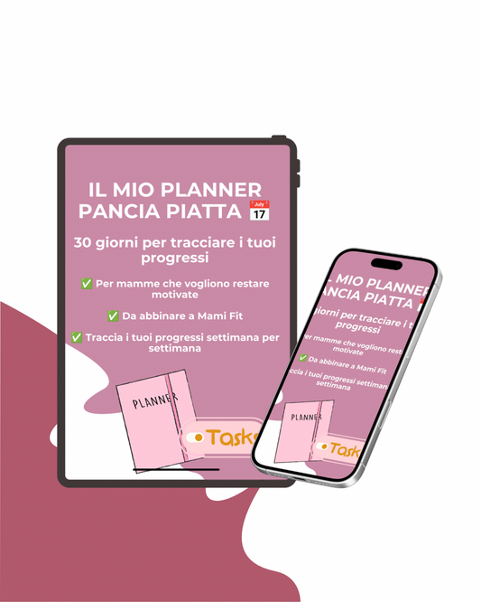 IL MIO PLANNER PANCIA PIATTA